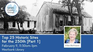 EHG: Top 25 Historic Sites for the 250th [Part 1]