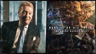 Official Film Opener! Make It Or Die Trying: The Frank Warren Story