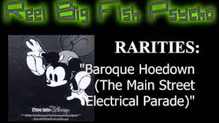 RBF Rarities - Baroque Hoedown (The Main Street Electrical Parade)