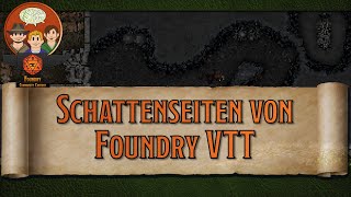 Schattenseiten von Foundry VTT