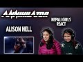 ANNIHILATOR REACTION FOR THE FIRST TIME | ALISON HELL REACTION | NEPALI GIRLS REACT