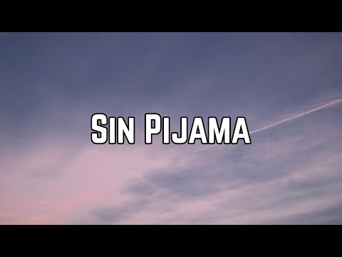 Becky G & Natti Natasha - Sin Pijama (Lyrics)