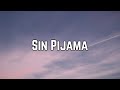 Becky G Natti Natasha Sin Pijama Lyrics