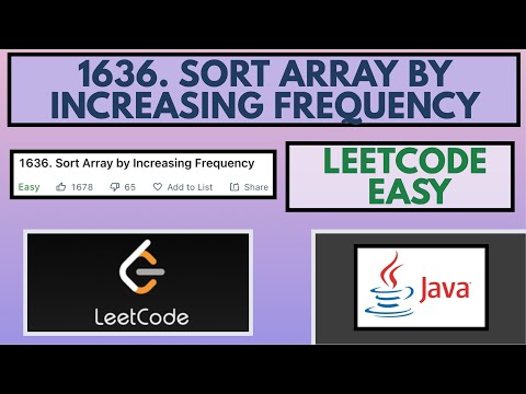 Sort Array By Increasing Frequency Leetcode 1636 Java Solution