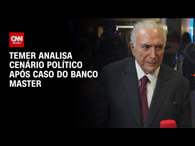 Michel Temer fala à CNN sobre o caso do Banco Master; veja | BASTIDORES CNN