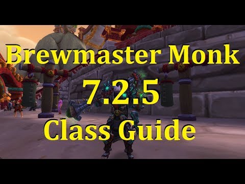 Legion Brewmaster Monk 7.2.5 PvE Class Guide