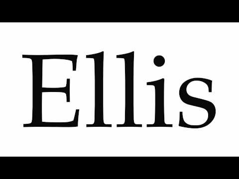 How to Pronounce Ellis