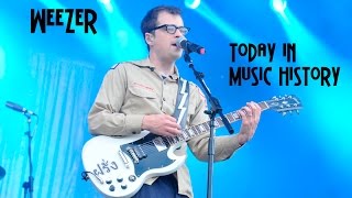 Today in Music History - Weezer Biography