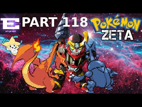 Giga Drill DEATH! - Pokemon Zeta Playthrough Part 118