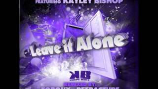 Leave it Alone(Refracture Remix)-Krispy Beatz Recordings