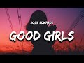 Josie Edwards - good girls (Lyrics)