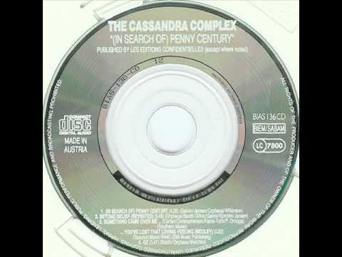 The Cassandra Complex -  (In Search Of) Penny Century