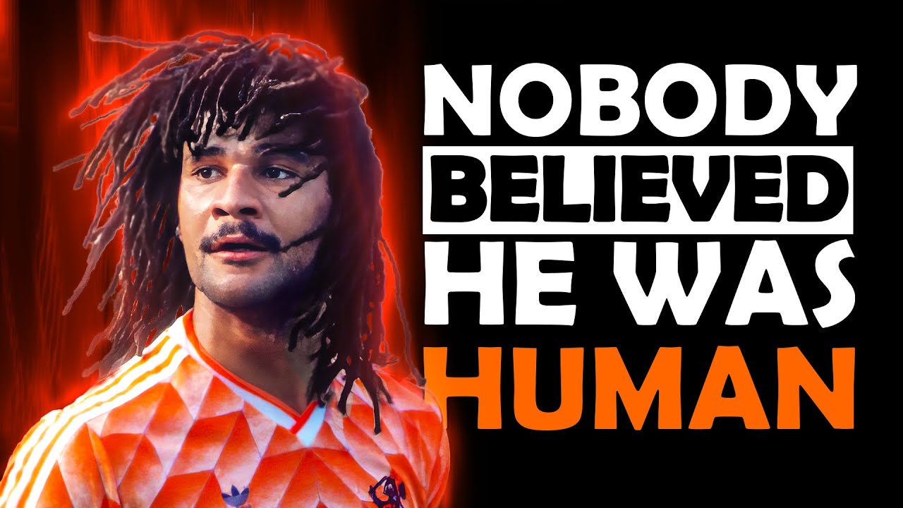 Why Ruud Gullit Was The Most Complete Footballer Ever