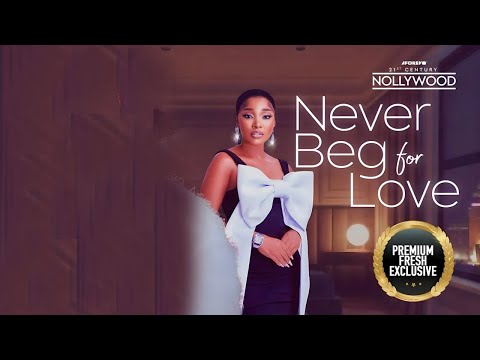 Never Beg For Love  ( SANDRA OKUNZUWA OKUNSAGA ADEOLU ) || 2023 Nigerian Nollywood Movies