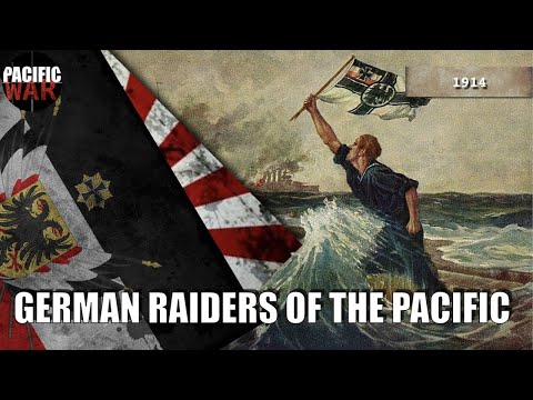 German Raiders of the Pacific 🇩🇪 WW1 in Asia