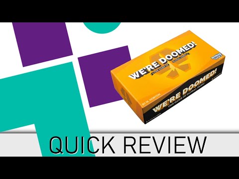 Quick Review of We're Doomed