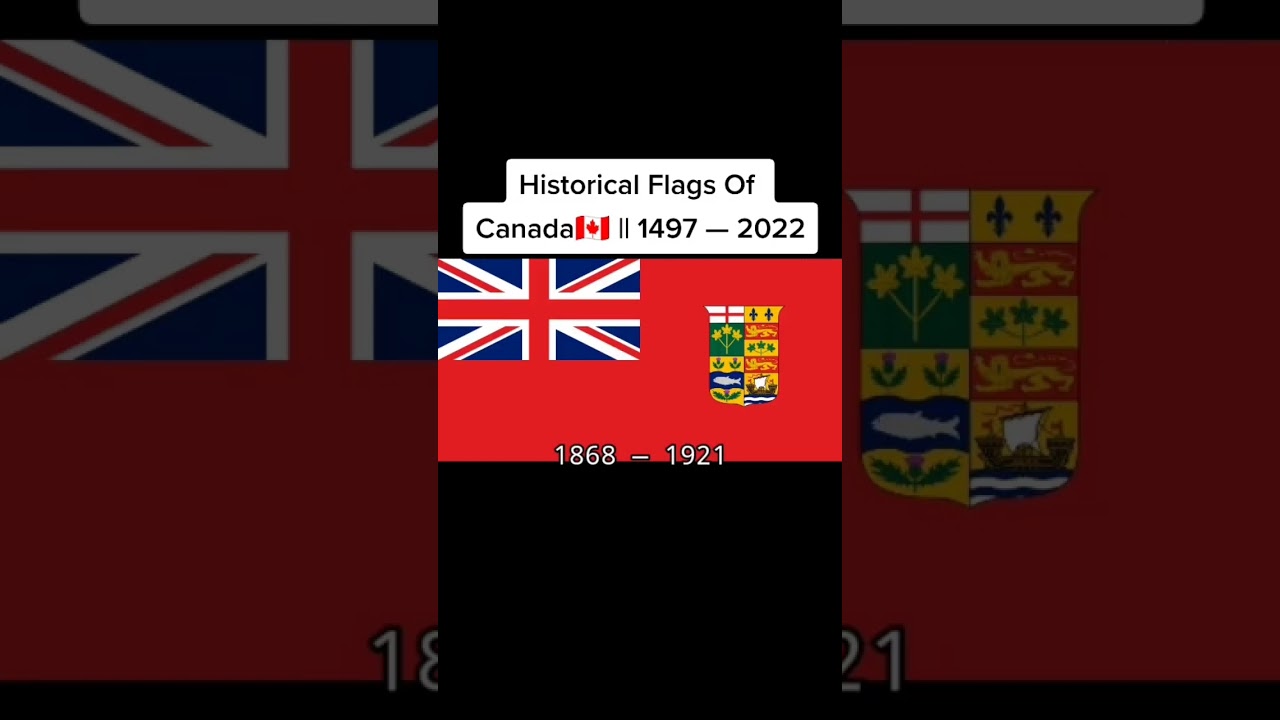 Historical Flags Of Canada🇨🇦 || 1497 — 2022 #changes #education #flags #history #canada