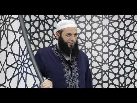 HUTBE -  Më rekomandoj i Dashuri im! - Hoxhë Sadullah Bajrami