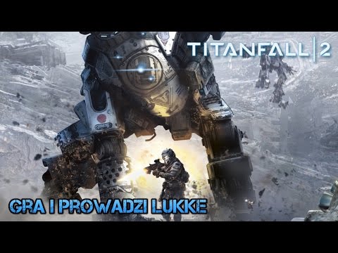 TITANFALL 2 - odc. 6 - Arka