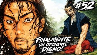MUSASHI ENCONTRA ITTO ITTOSAI - VAGABOND #52