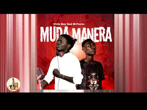 ELVIS BOY and M PONTO - MUDA MANERA [Música Oficial] 2020