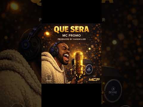 Que Sera ( Uwa) - MC Promo 
