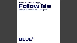Follow Me (Colin Barratt Remix)