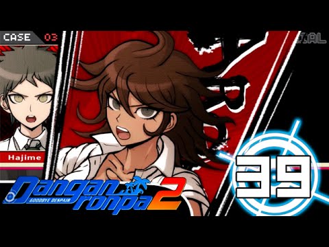 Let's Play Dangan Ronpa 2! Blind #39 - Missing Connections