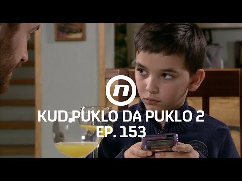 Njemu se samo igraju igre - Kud puklo da puklo - epizoda 153 I sezona 2