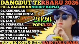 Download lagu DANGDUT KOPLO REMIX ALBUM PILIHAN 2026‼️KOLEKSI LAGU REMIX DANGDUT LAWAS POPULER VIRAL TIKTOK  mp3