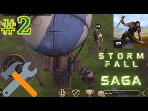 Storm Fall Saga Ep. 2 Fixing the hot air balloon
