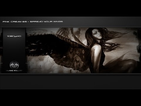 Pink Cream 69 - Spread Your Wings [Original Song HQ-1080pᴴᴰ] + Lyrics