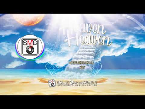STEVE ZERBYSOUND vs XENT - Heaven Heaven