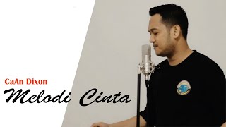 Download lagu MELODI CINTA | Rhoma irama | CAAN DIXON COVER mp3