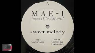 Mae-i Feat.  Silena Murrell – Sweet Melody (Anthem Vocal)