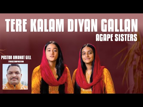 Tere Kalam Diyan Gallan || Agape Sisters || 4K || 2022