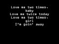 The Doors - Love Me Two Times Lyrics 