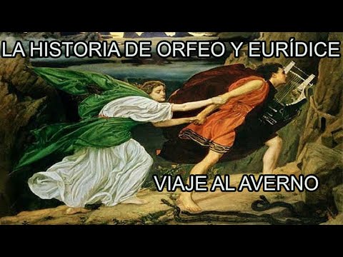 La Historia de Orfeo y Eurídice - Viaje al Averno, Mitología Griega