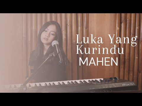 LUKA YANG KURINDU  (MAHEN) - MICHELA THEA COVER