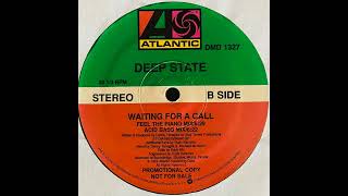 Deep State | Waiting For A Call (Acid Bass Mix)
