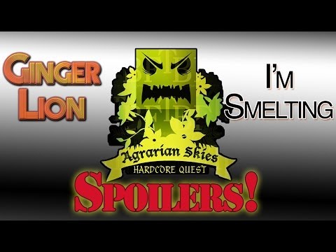 Agrarian Skies Spoilers - Im Smelting