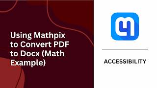 Using Mathpix to Convert PDF to Docx (Math Example)