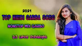 Download lagu Top Hindi 😍 Garba Song - 2021 - Nonstop Garbo - Dj Love Pipariya mp3