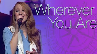 Wherever You Are | Official Performance Video | The Collingsworth Family