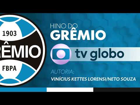 Hino do Grêmio | TV Globo