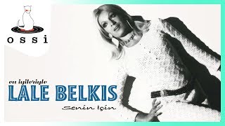 Lale Belkıs / Senin İçin