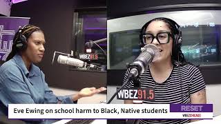 Chicago author Eve Ewing lays out how American schools harmed Black, Native students by design