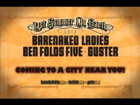 Last Summer On Earth 2013 Tour feat Barenaked Ladies / Ben Folds Five / Guster