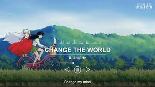 Download lagu Change The World – Opening Inuyasha, Indonesia Version | Cover by Uta Tabi mp3