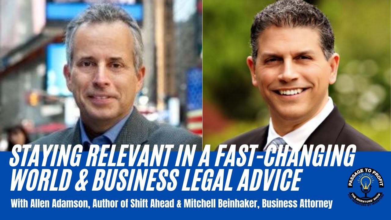 Staying Relevant in a Fast-Changing World with Allen Adamson & Mitchell Beinhaker, 08-16-2020